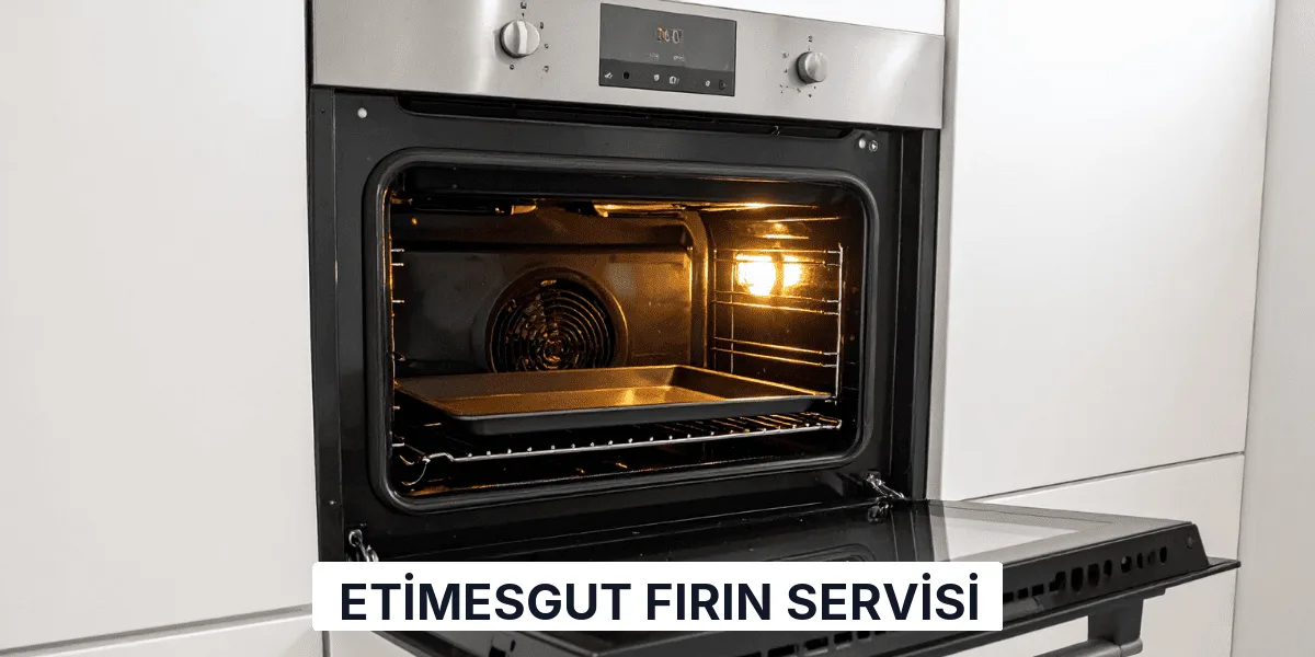 Etimesgut Fırın Servisi