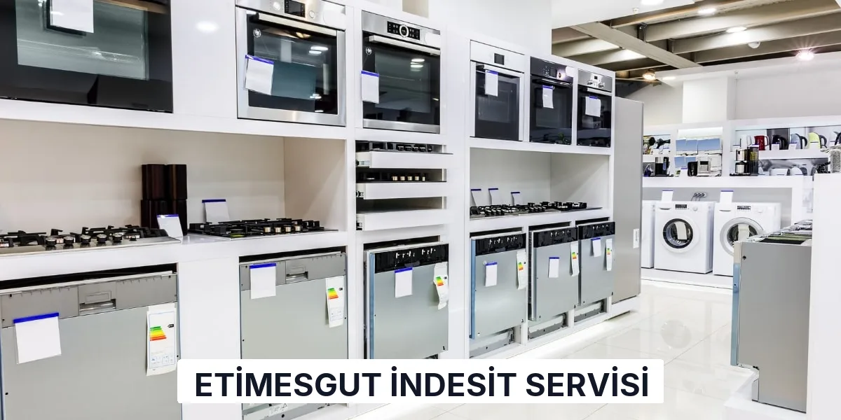 Etimesgut İndesit Servisi